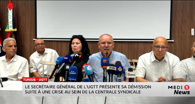 Tunisie-UGTT : le secrétaire général de l'UGTT présente sa démission suite à une crise au sein de la centrale syndicale 