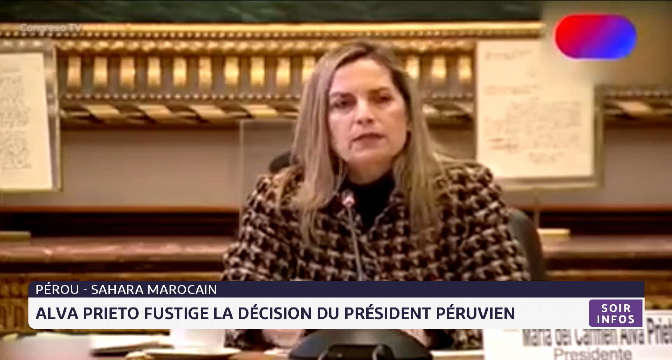 Sahara marocain : Alva Prieto fustige la décision du président péruvien