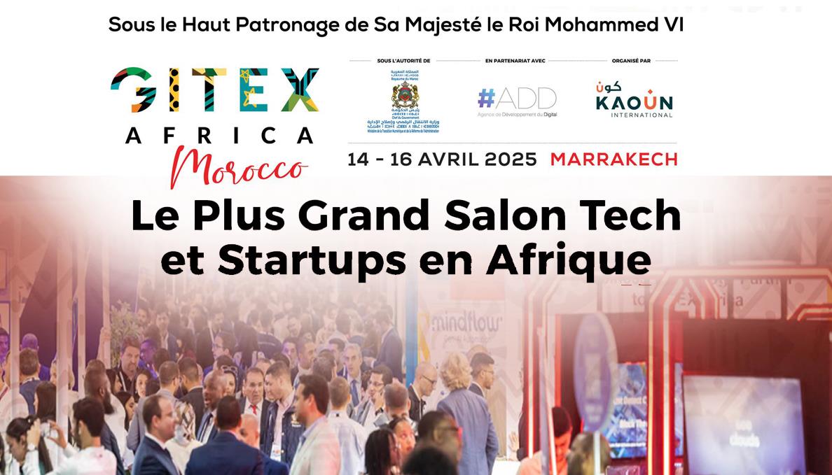 Marrakech s'apprête à accueillir la 3e édition de GITEX Africa du 14 au 16 avril