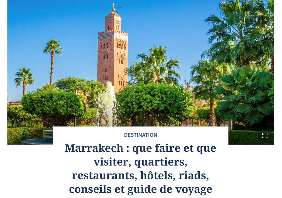 لو فيغارو: مراكش الوجهة المفضلة لدى الفرنسيين خلال فصل الشتاء لو فيغارو: مراكش الوجهة المفضلة لدى الفرنسيين خلال فصل الشتاء