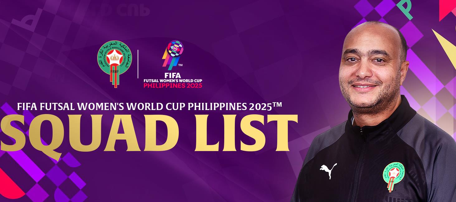 السايح يوجه الدعوة إلى 16 لاعبة للمشاركة في كأس العالم داخل القاعة للسيدات